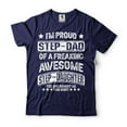 thumbnail image 1 of I'm Proud Step Dad OF A Freaking Awesome Step Daughter Shirt Father's Day Step Dad Bonus Dad Shirt (X-Large Navy Blue), 1 of 6