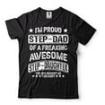 thumbnail image 1 of I'm Proud Step Dad OF A Freaking Awesome Step Daughter Shirt Father's Day Step Dad Bonus Dad Shirt, 1 of 6