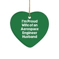thumbnail image 1 of I'm Proud Wife of an Aerospace Engineer Husband Heart Ornament, Aerospace Engineer Present from Friends, Motivational for Coworkers, 1 of 1