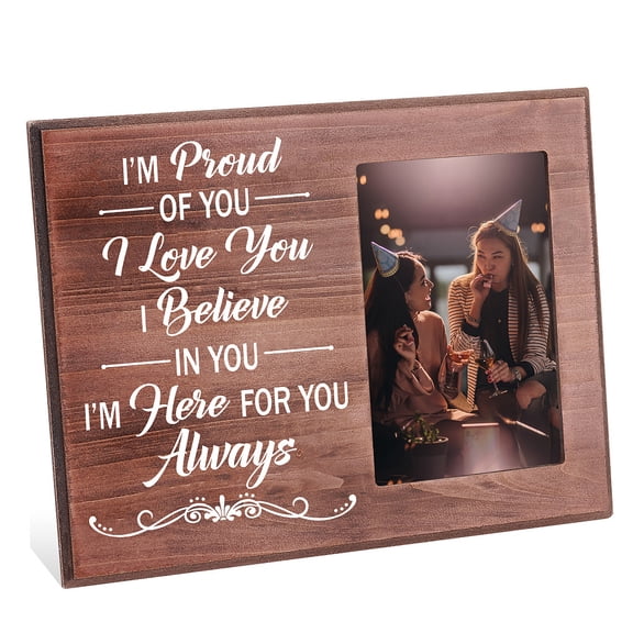 I'm Proud of You I Love You Picture Frame 4x6 inch Best Friend Photo Frame Hanging/Tabletop Wooden Motivational Gift Frame Going Away GiftDIY