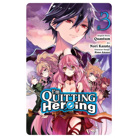 I'm Quitting Heroing I'm Quitting Heroing, Vol. 3, Book 3, (Paperback)