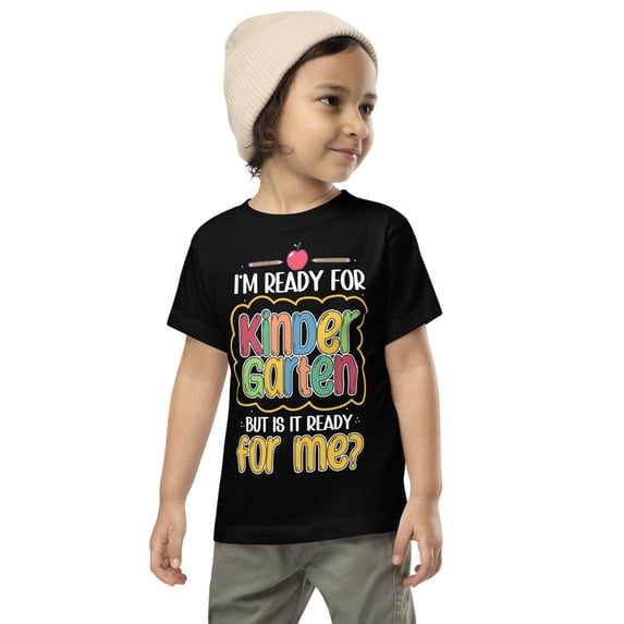I'm Ready For Kindergarten First Day Back To School Students Toddler Short Sleeve Tee (Black, 2T)