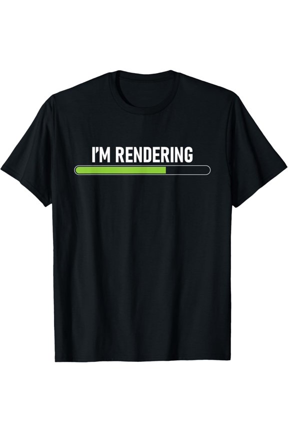 t-shirt I'm Rendering - Video Editor Editing Filmmaker Videographer T-Shirt mens,black,women,funny,men,journey,Crew Neck, Short Sleeve,printing