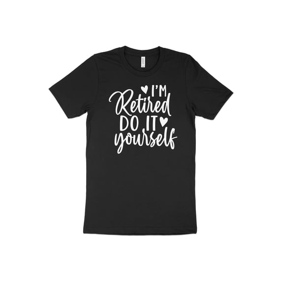 I'm Retired Do It Yourself T-Shirt, Funny Grandpa Shirt, Gift For Grandpa, Fathers Day Shirt, Funny Shirt For Grandpa, Funny Gift For Dad