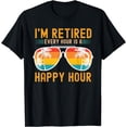 thumbnail image 1 of I'm Retired Every Hour is Happy Hour, Retirement Sunglasses T-Shirt, 1 of 4