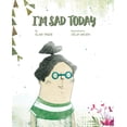 thumbnail image 1 of I'm Sad Today, (Hardcover), 1 of 1