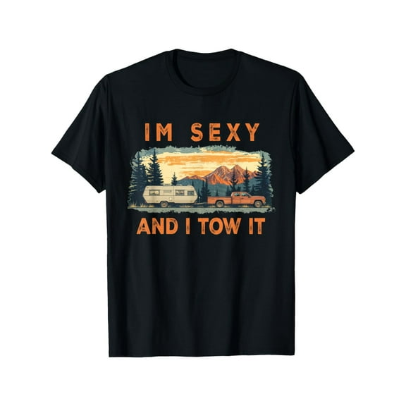 I'm Sexy And I Tow It T-Shirt Fun Humor Funny Personalized Printed Pattern T-Shirt CottonSizes