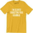 thumbnail image 1 of I'm Silently Correcting Your Grammar Funny English Teacher Men T-Shirt, 1 of 4