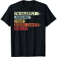 thumbnail image 1 of I'm Silently Judging Your Board Games Skills T-Shirt, 1 of 4