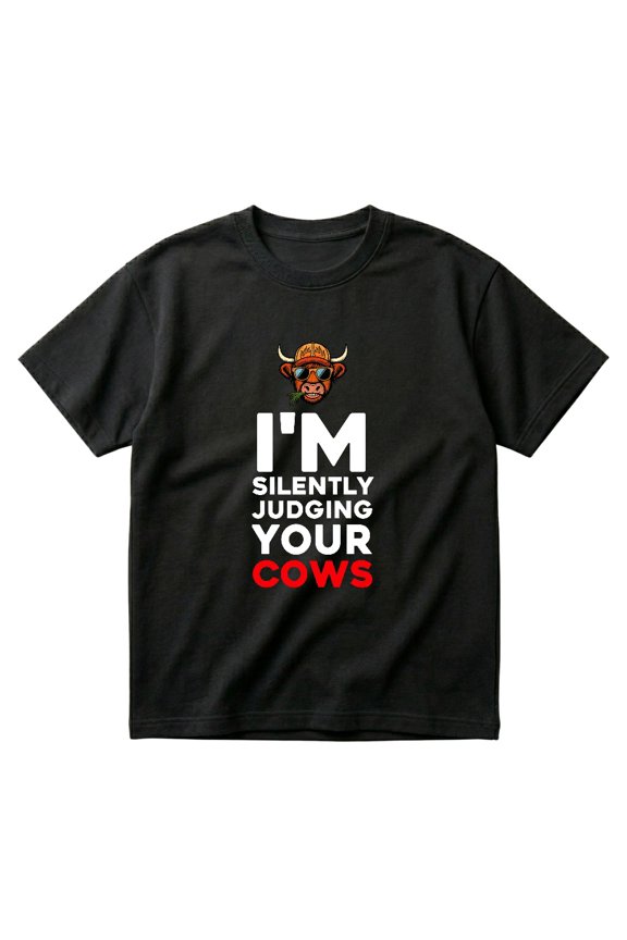 I'm Silently Judging Your Cows Funny Farmer Beef Cattle Farming Gift T-Shirts