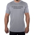 thumbnail image 1 of I'm Silently correcting your grammar Men's T-shirts, Funny Graphic T-shirts - Heather Grey MH200FUN S4 S, 1 of 3