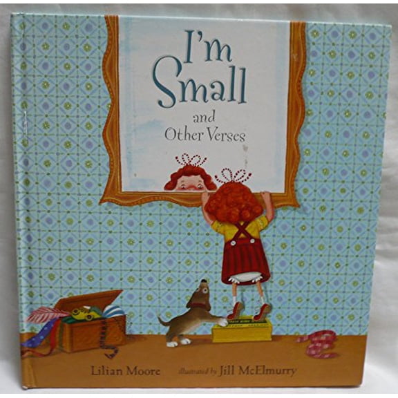 Pre-Owned I'm Small and Other Verses (Hardcover) 0763611697 9780763611699
