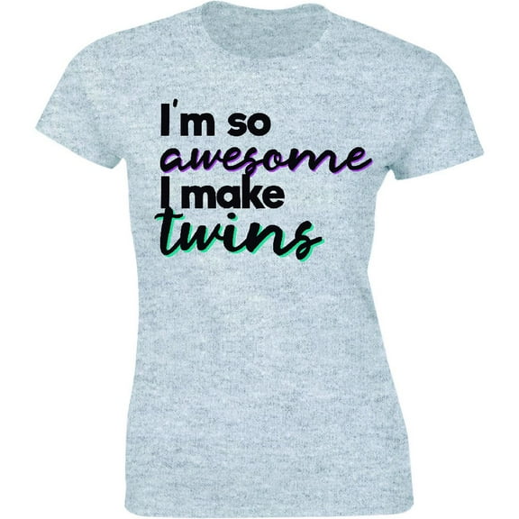 I'm So Awesome I Make Twins Funny Fathers Day Mother Gift Tee Shirt