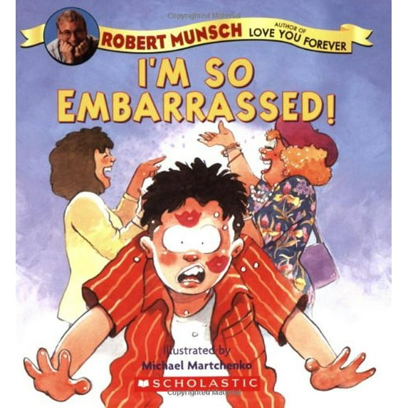 Pre-Owned I'm So Embarrassed! (Paperback) 043983578X 9780439835787