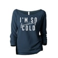 thumbnail image 1 of I'm So Freaking Cold Women's Fashion Slouchy 3/4 Sleeves Raglan Lightweight Sweatshirt Navy X-Large, 1 of 3