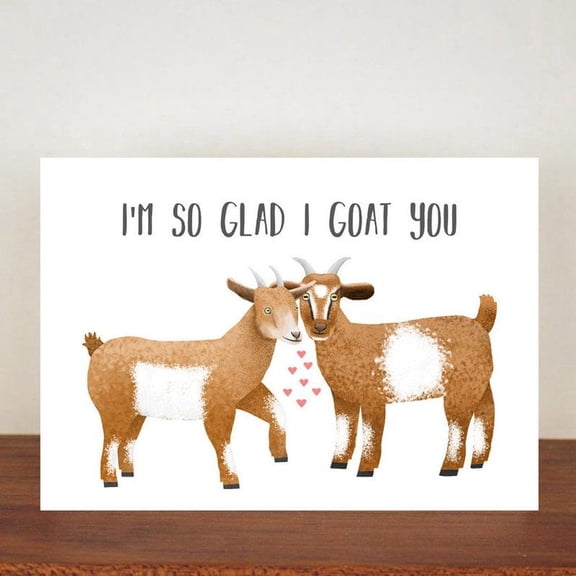 I'm So Glad I Goat You Card – Charming Goat Design – Blank Inside, Envelope Included – Perfect for Love, Friendship, or Any Special Occasion