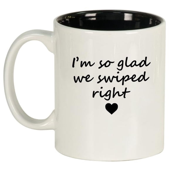 I'm So Glad We Swiped Right, Gift For Girlfriend, Gift For Boyfriend Ceramic Coffee Mug Tea Cup Gift (11oz White)