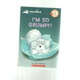 thumbnail image 1 of Pre-Owned I'm So Grumpy - A Noodles Book (Noodles, Level 1 - Beginning Reader) (Paperback) 0545070767 9780545070768, 1 of 1