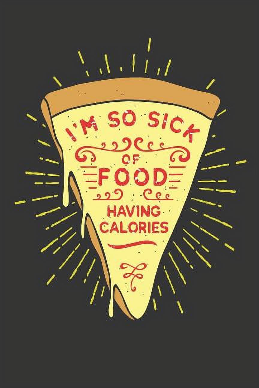 I'm So Sick of Food Having Calories Grocery Shopping List and Helpful