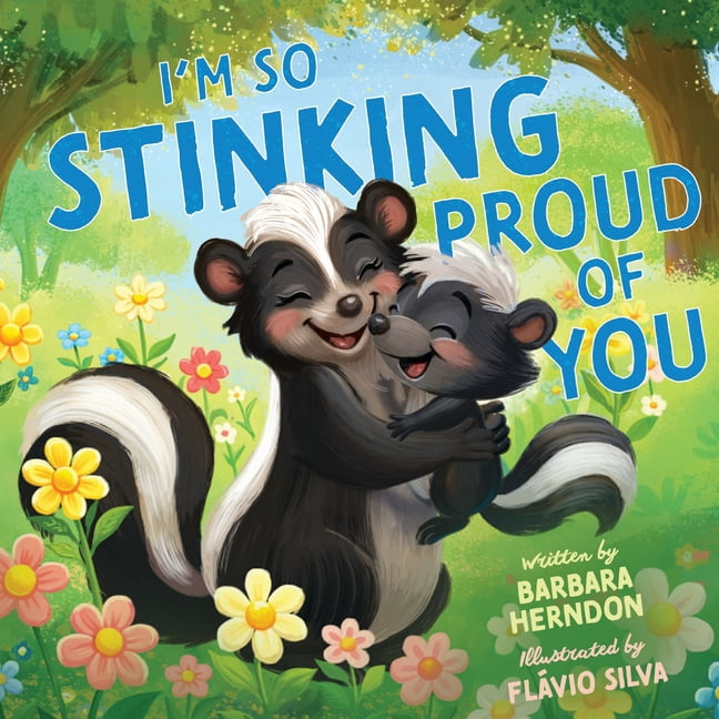 I'm So Stinking Proud of You, (Hardcover)