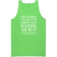 thumbnail image 1 of I'm Sorry For What I Said. . . Neon Tank Top, 1 of 1