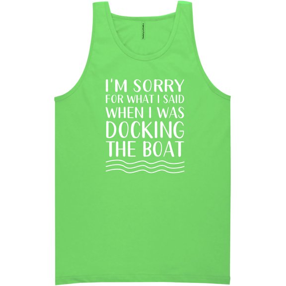 I'm Sorry For What I Said. . . Neon Tank Top