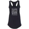 thumbnail image 1 of I'm Sorry For What I Said. . . Racerback Tank, 1 of 2