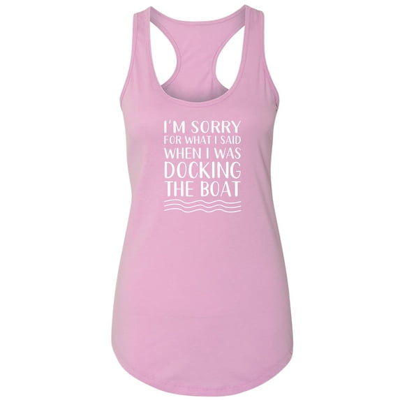 I'm Sorry For What I Said. . . Racerback Tank