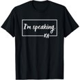 thumbnail image 1 of I'm Speaking KH Funny Kamala Harris 2024 USA President Quote T-Shirt, 1 of 3