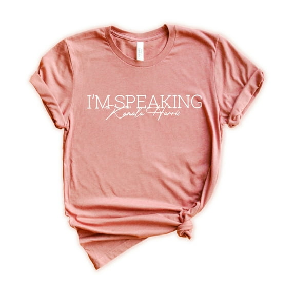 I'm Speaking - Kamala Harris 2024 Election Graphic Tee | Political T-Shirt – Shirts for Women & Men | USA Made Heather Mauve