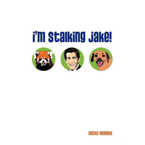 I'm Stalking Jake!, (Paperback)