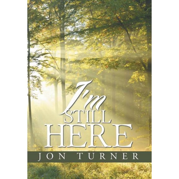 I'm Still Here (Hardcover)