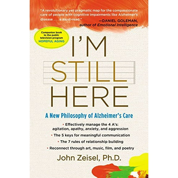 Pre-Owned I'm Still Here: A New Philosophy of Alzheimer's Care (Paperback) 1583333762 9781583333761