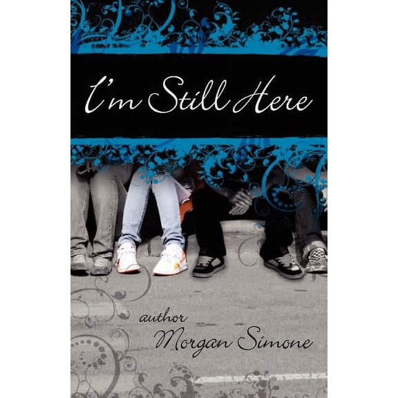 I'm Still Here, (Paperback)