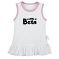 thumbnail image 1 of I'm Still In Beta Funny Dresses For Baby, Newborn Babies Skirts, Infant Princess Dress, 0-24M Kids Graphic Clothes (White Sleeveless Dresses, 6-12 Months), 1 of 4