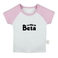 thumbnail image 1 of I'm Still In Beta Funny T shirt For Baby, Newborn Babies T-shirts, Infant Tops, 0-24M Kids Graphic Tees Clothing (Short Pink Raglan T-shirt, 0-6 Months), 1 of 4