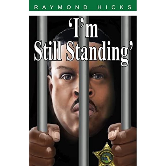 Pre-Owned I'm Still Standing (Paperback) by Raymond Hicks