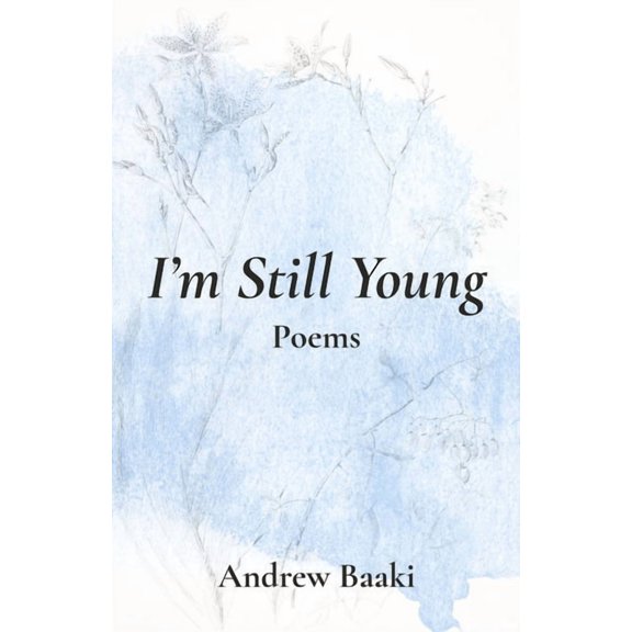 I'm Still Young, (Paperback)