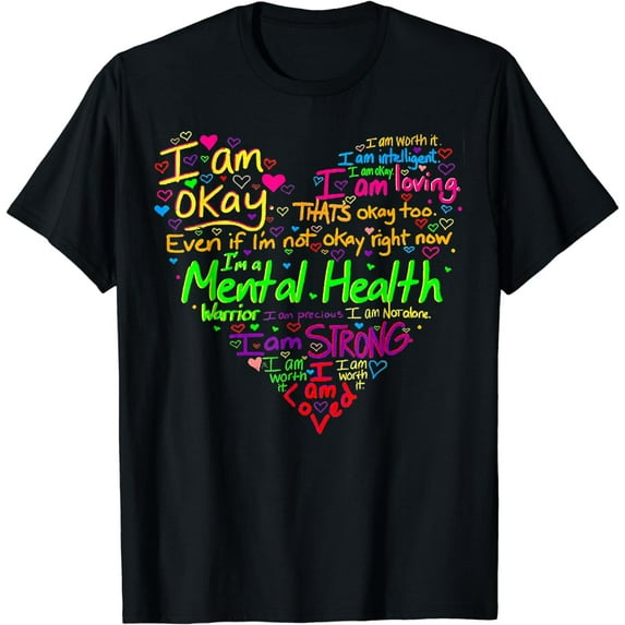 I'm Strong I'm Okay Funny Mental Health Awareness T-Shirt