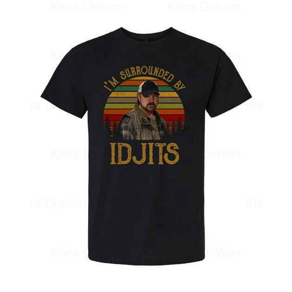 I’m Surrounded by Idjits Vintage T-Shirt unisex up to 5XL