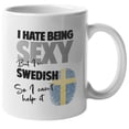 thumbnail image 1 of I'm Swedish. So I Can't Help It. Coffee & Tea Gift Mug (11oz), 1 of 3