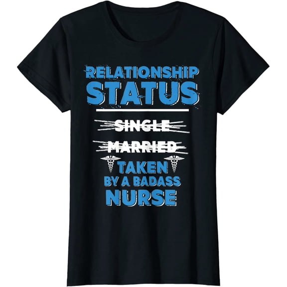 I'm Taken By A Badass Nurse T-shirt Women Tops