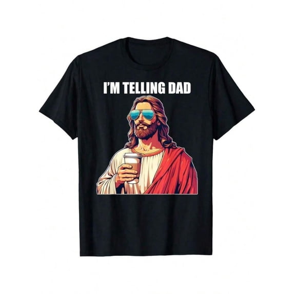 I'm Telling Dad Religious Christian Jesus T-Shirt