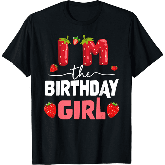 I'm The Berry First Birthday of Girl Sweet Strawberry T-Shirt