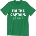 thumbnail image 1 of I'm The Captain Get Over It - Funny Cruising Boating Men's T-Shirt, 1 of 4