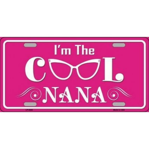 I'm The Cool Nana Metal License Plate