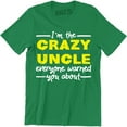 thumbnail image 1 of I'm The Crazy Uncle Everyone Warned You About Funny Letter Gift Men's T-Shirt, 1 of 4
