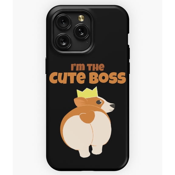I'm The Cute Boss Corgi Funny Sassy Dog Quote A1800 Phone Case for iPhone 11 to 17 Pro Max