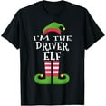 thumbnail image 1 of I'm The DRIVER Elf T-Shirt Family Matching Christmas T-Shirt, 1 of 6