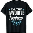 thumbnail image 1 of I'm The Favorite Nephew T-Shirt, 1 of 4
